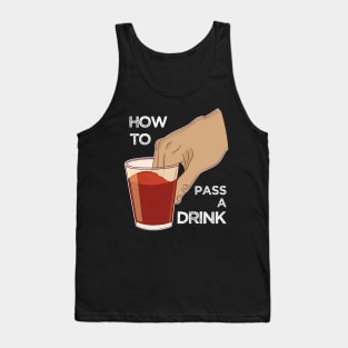 Can you pass my drink bro? Dipping fingers Funny Meme Tank Top